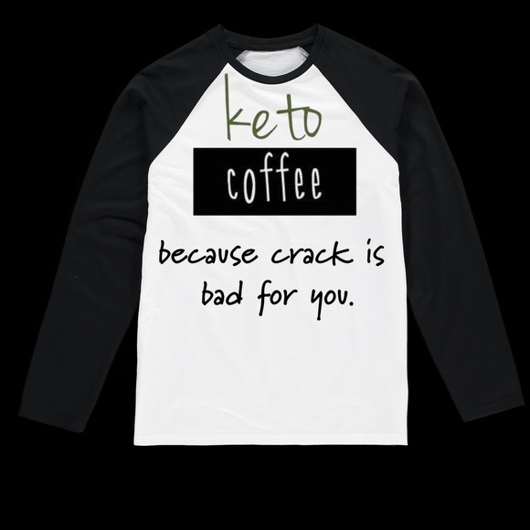 Keto Coffee Custom Shirts - Picture 4 of 8